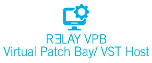 RƎLAY VPB Virtual Patch Bay / VST Host